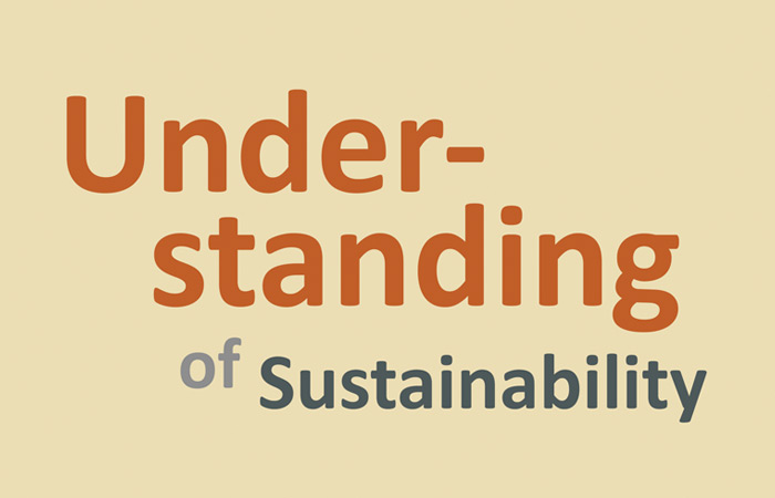 Our understanding of sustainability